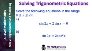 Solving Trigonometric Equations Mr