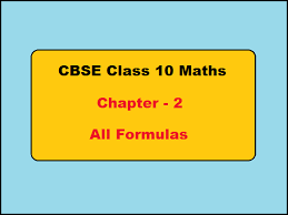 Cbse Class 10 Maths Chapter 2 Formulas