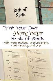 However, most are activated thru the potential of both the wand and the personal magical power of the wizard or witch using that wand. Print Your Own Harry Potter Book Of Spells Complete With Wand Motions Pronunciations Spell M Harry Potter Diy Harry Potter Activities Harry Potter Spell Book