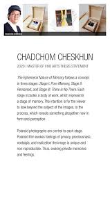 The format for an mfa thesis in fine art (applied arts & digital) will in almost all cases coincide with a final thesis exhibition of completed works. Jordan Schnitzer Museum Of Art Wsu On Twitter Meet Chadchom Cheskhun A Talented Mfa Graduate Candidate At The Wsu Fine Arts Department His Artist Statement Links And Examples Of His Work Are
