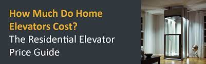 how much do home elevators cost 2023