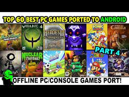 top 60 best pc console games ported to