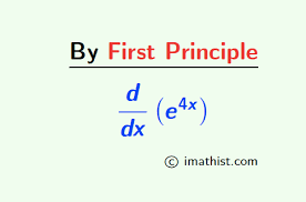 derivative of e 4x from first principle