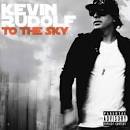 To The Sky [Explicit Version]