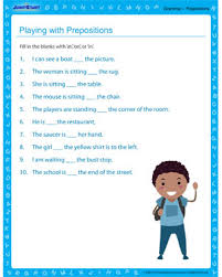 In grade 4 and grade 5, students work on prepositions and prepositional phrases. Playing With Prepositions Free Grammar Worksheet On Prepositions Jumpstart