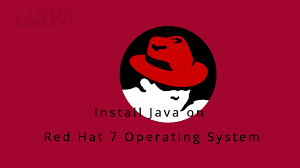 install java on red hat 7 operating system