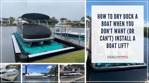 how to dry dock a boat when you don t