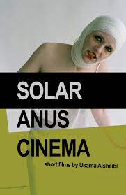 Solar Anus Cinema (Video 2010) - IMDb