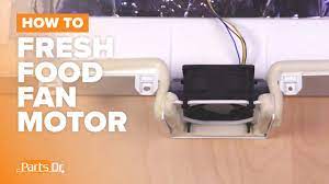 replace fresh food evaporator fan motor