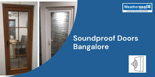 Soundproof Doors Bangalore Best