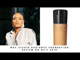 mac studio radiance foundation on oily