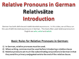 German Has Both Definite And Indefinite Relative Pronouns