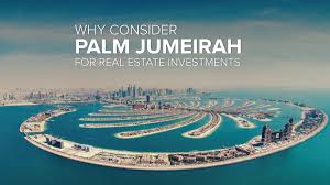 why consider palm jumeirah for real