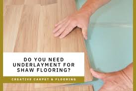 need underlayment for shaw flooring