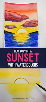 This simple watercolors painting uses limited pigments and is quite small. Sunset Over Water Painting Easy Watercolor Tutorial Ebbandflowcc