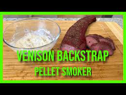 smoked venison back the pellet