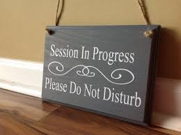 Session In Progress Please Do Not Disturb Door Hanger Wood