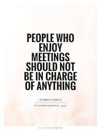 Meetings Quotes | Meetings Sayings | Meetings Picture Quotes via Relatably.com