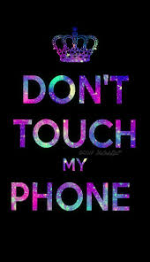don t touch my phone hd wallpapers