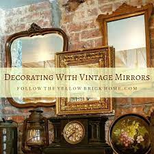 decorating with vintage mirrors