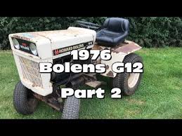 1976 bolens g12 part1 you