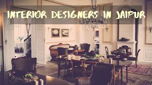 top 7 interior designers in jaipur 2023