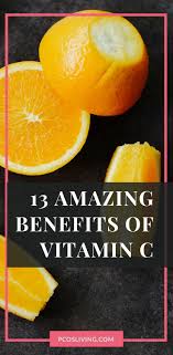Vitamin c occurs naturally in many. 13 Amazing Benefits Of Vitamin C Pcos Living