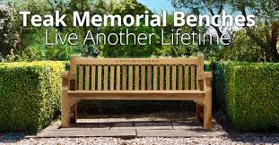Teak Memorial Benches Live Another