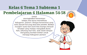 Pembelajaran 1 subtema 2 dalam tema 7 kelas 6 terdapat pada. Kunci Jawaban Buku Tematik Kelas 6 Tema 3 Halaman 54 55 56 57 58 Koesrow