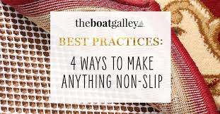 non slip solutions for boat life the