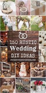 150 best diy rustic wedding ideas