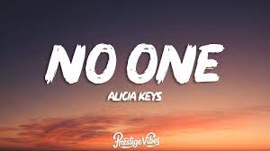 Alicia Keys - No One (Lyrics) | everything's gonna be alright - YouTube