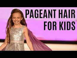 pageant hair for kids 4 easy styles