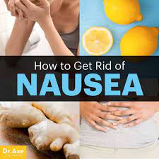 how to get rid of nausea home remes