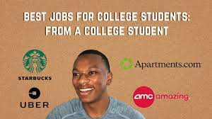 best jobs for college students from a