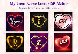 My Love Name Letter Dp Maker For