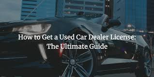 Applying for a dealer license if you want an opportunity to bid against the dealers, you'll need a license to buy cars at auction. Your Ultimate Guide How To Get A Used Car Dealer License