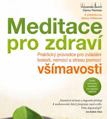 Kniha Meditace pro zdraví - Praktický průvodce | Yoga Market