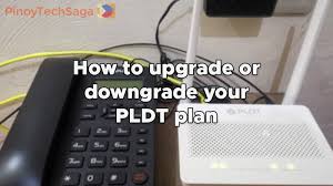 Upgrade Or Downgrade Your Pldt Plan