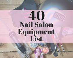 nail salon equipment list what tools