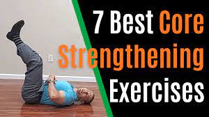7 best core strengthening exercises for