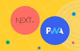 build and deploy a pwa with next js
