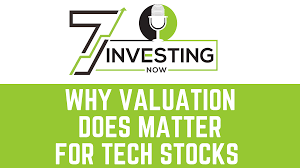 why valuation does matter for tech