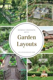 Monday Moments With Garden Layouts My