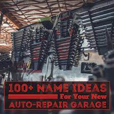 100 mechanic and auto repair names