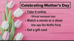 how to celebrate mother s day in