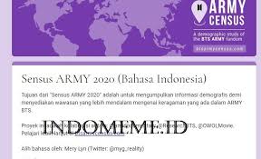 Semoga artikel ini dapat membantu bagi fans bts. Census Army Bts 2020 Sensus Bahasa Indonesia Indonesia Meme