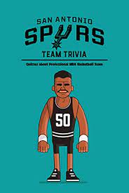 Built by trivia lovers for trivia lovers, this free online trivia game will test your ability to separate fact from fiction. San Antonio Spurs Team Trivia Quizzes About Professional Nba Basketball Team Questions For Fan Of San Antonio Spurs Team Ebook Brittany Miller Amazon In Kindle Store