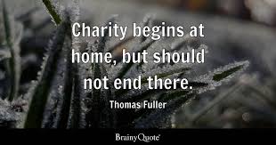 thomas fuller charity begins at home