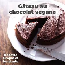 gâteau au chocolat vegan trop facile